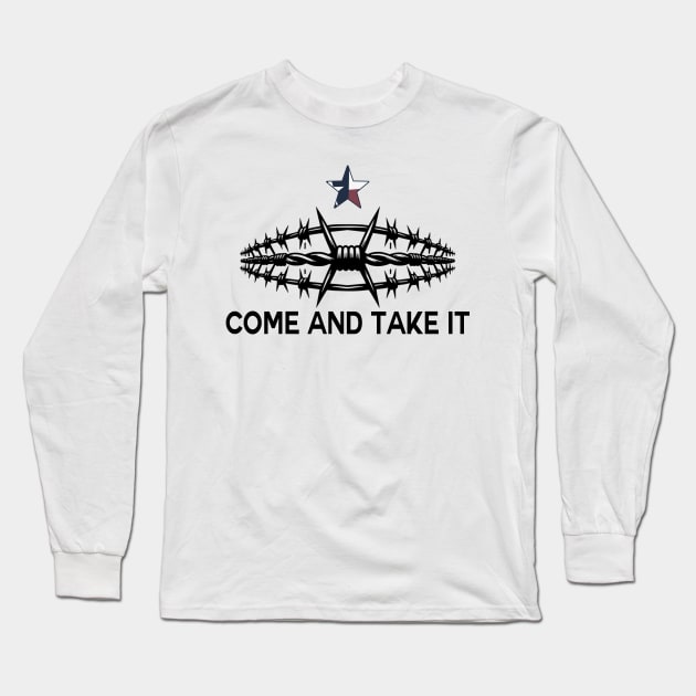 Texas Come And Take It Barbed Wire Long Sleeve T-Shirt by handhieu